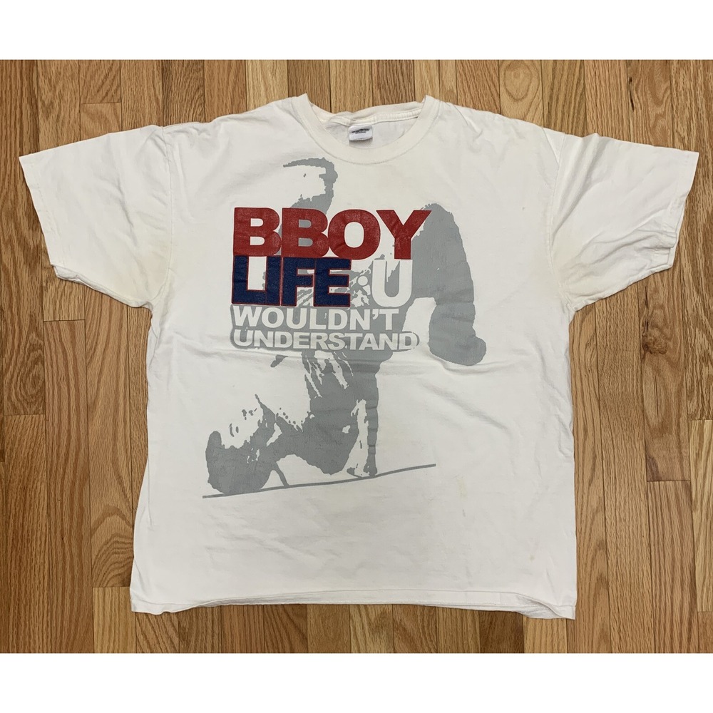 Bboy Life U Wouldn't Understand T-Shirt